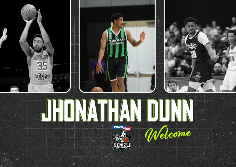 HOŞ GELDİN JHONATHAN DUNN!